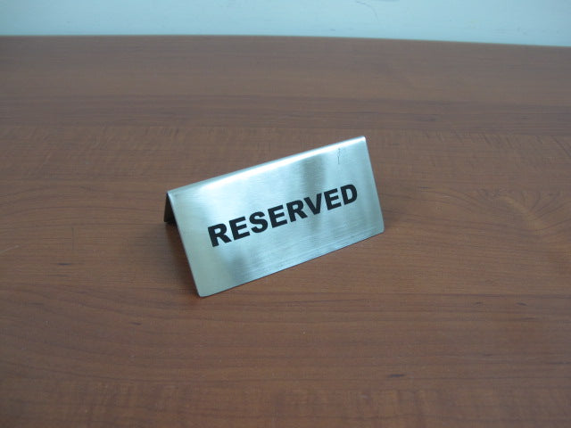 Reserved stainless steel sign